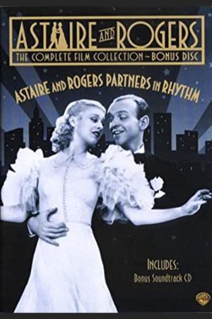 Astaire and Rogers: Partners in Rhythm's poster