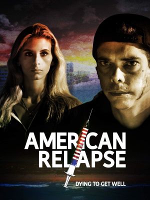 American Relapse's poster