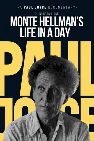 Plunging on Alone: Monte Hellman's Life in a Day's poster image