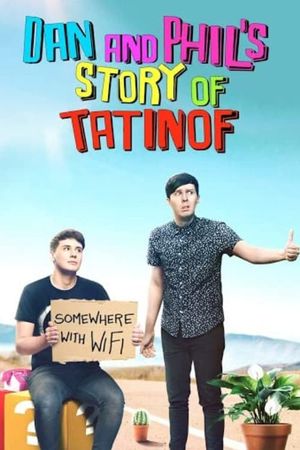 Dan and Phil's Story of TATINOF's poster