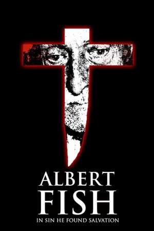 Albert Fish: In Sin He Found Salvation's poster