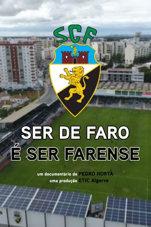 Ser de Faro é Ser Farense's poster image