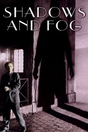 Shadows and Fog's poster