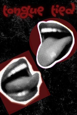 Tongue Tied's poster