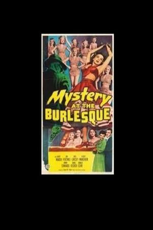 Mystery at the Burlesque's poster