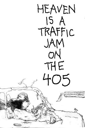 Heaven is a Traffic Jam on the 405's poster