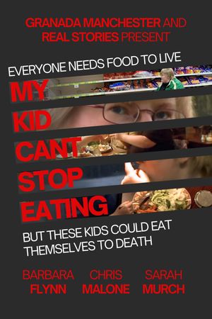 My Kid Can't Stop Eating's poster