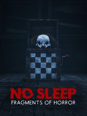 No Sleep: Fragments of Horror's poster