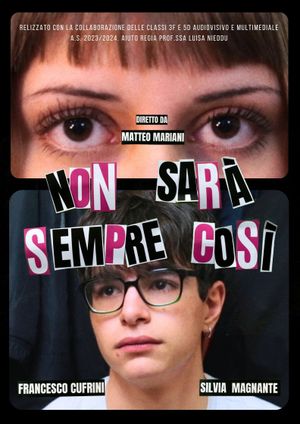 Non Sarà Sempre Così's poster