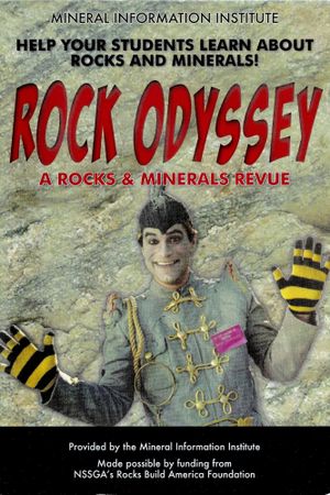 Rock Odyssey: A Rocks & Minerals Revue's poster