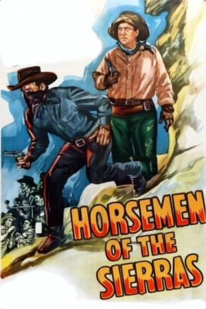 Horsemen of the Sierras's poster