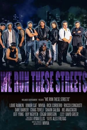 We Run These Streets's poster image