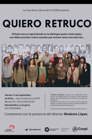 Todavia Cantamos: Coro Quiero Retruco's poster