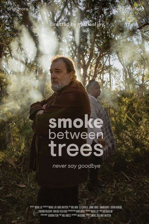 Smoke Between Trees's poster