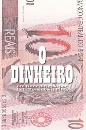 O Dinheiro's poster