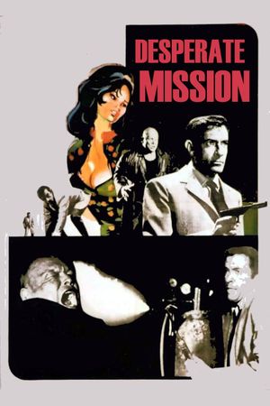 Desperate Mission's poster