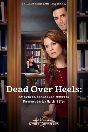 Dead Over Heels: An Aurora Teagarden Mystery's poster