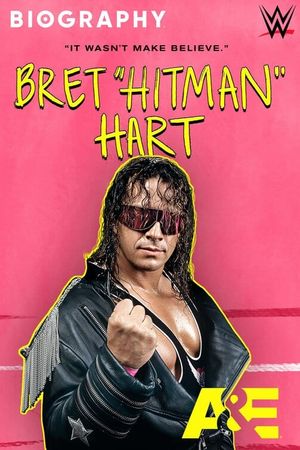 Biography: Bret "Hitman" Hart's poster