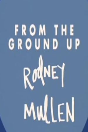 Rodney Mullen: From the Ground Up's poster