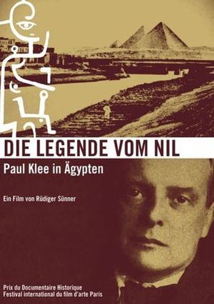 Die Legende vom Nil - Auf den Spuren von Paul Klee in Ägypten's poster