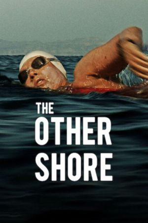 The Other Shore: The Diana Nyad Story's poster