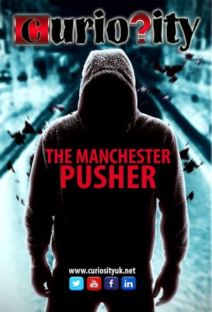 The Manchester Pusher's poster