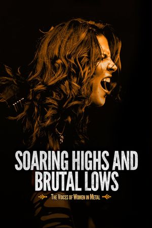 Soaring Highs and Brutal Lows: The Voices of Women in Metal's poster
