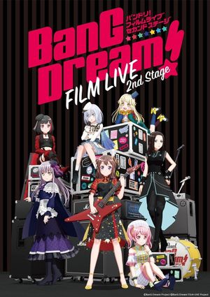 BanG Dream! FILM LIVE 2nd Stage's poster
