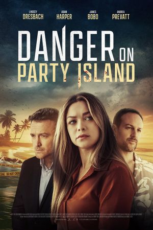 Danger on Party Island's poster