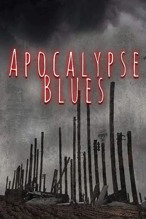 Apocalypse Blues's poster