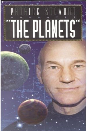 Patrick Stewart Narrates 'The Planets''s poster