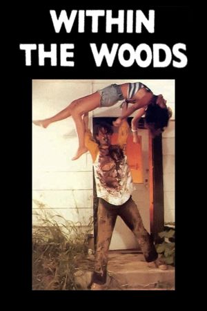 Within the Woods's poster