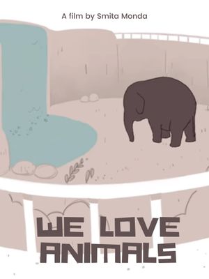 We Love Animals's poster