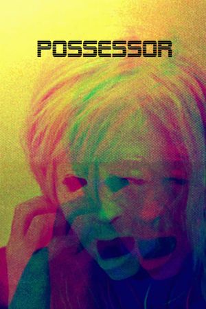 Possessor's poster
