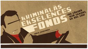 The Foundation of Criminal Excellence's poster