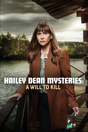 Hailey Dean Mysteries: A Will to Kill's poster