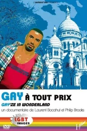 Gay à Tout Prix's poster image