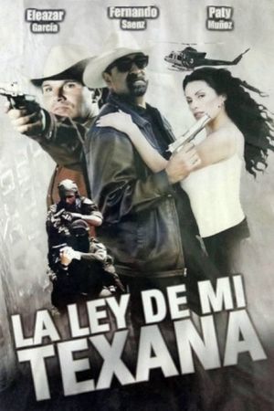 La ley de mi texana's poster