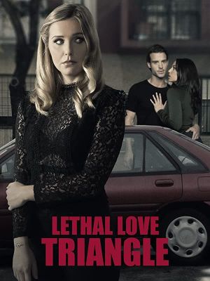 Lethal Love Triangle's poster image