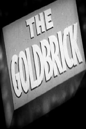 The Gold Brick's poster