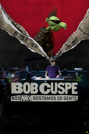 Bob Spit: We Do Not Like People's poster