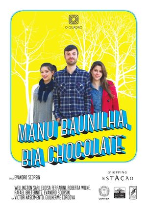 Manu Baunilha, Bia Chocolate's poster