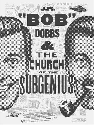 J.R. 'Bob' Dobbs and the Church of the SubGenius's poster image