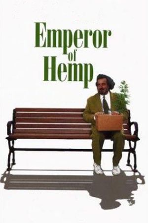 Emperor of Hemp's poster