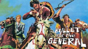 A Bullet for the General's poster