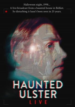 Haunted Ulster Live's poster