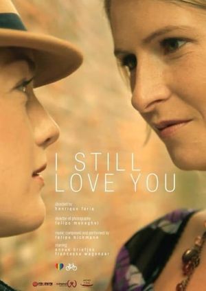 I Still Love You's poster