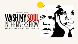 Wash My Soul in the River's Flow's poster