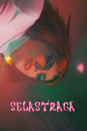 SELASTRAGA's poster