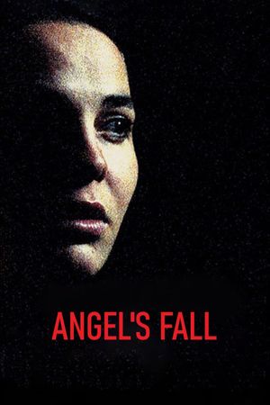 Angel's Fall's poster